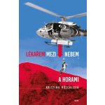 Lékařem mezi nebem a horami - Kristina Höschlová – Sleviste.cz