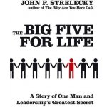 The Big Five for Life - John P. Strelecky – Hledejceny.cz