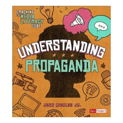 Understanding Propaganda – Zboží Mobilmania