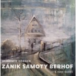 Zánik samoty Berhof - Körner Vladimír – Zboží Dáma