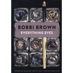 Everything Eyes: Professional Techniques, Ess... Bobbi Brown – Zboží Mobilmania