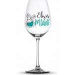 Nekupto Na Zdraví sklenice na víno Elixír mládí 440 ml – Zboží Dáma