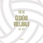 100 let českého volejbalu - 1921–2021 – Hledejceny.cz