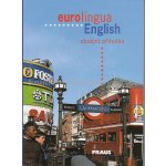 Eurolingua Eng.-studijní příručka Self, Susanne - Littlejohn, Andrew - Heinlová, Svatava - Telínová, Alena – Hledejceny.cz