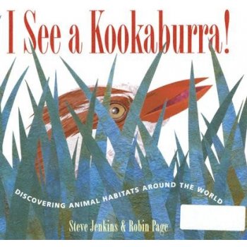 I See a Kookaburra!: Discovering Animal Habitats Around the World Jenkins Steve Pevná vazba