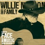 Nelson Willie & Family - Let's Face The Music And Dance CD – Hledejceny.cz