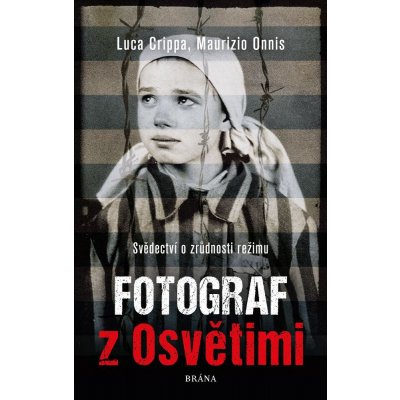 Crippa Luca, Onnis Maurizio - Fotograf z Osvětimi