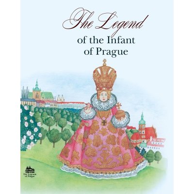 Legend of the infant of Prague – Zboží Mobilmania