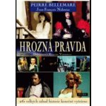 Hrozná pravda -- 26 velkých záhad historie konečně vyřešeno - Pierre Bellemare – Hledejceny.cz