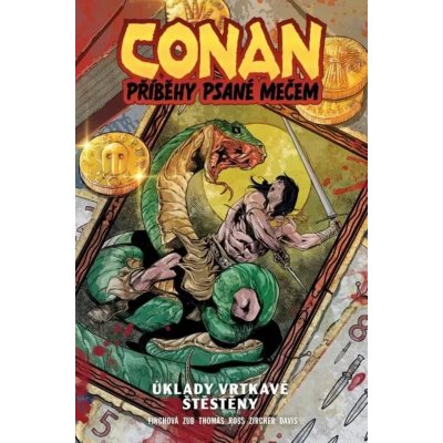 Conan: Příběhy psané mečem 2 - Úklady vrtkavé štěstěny - Meredith Finch – Hledejceny.cz