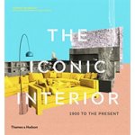 The Iconic Interior - Dominic Bradbury – Hledejceny.cz