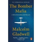 The Bomber Mafia - Gladwell Malcolm – Hledejceny.cz