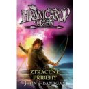 Hraničářův učeň 11 - Ztracené příběhy - John Flanagan