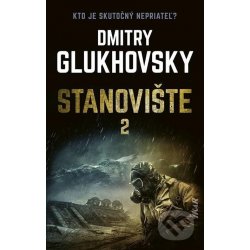 Stanovište 2. diel - Dmitry Glukhovsky