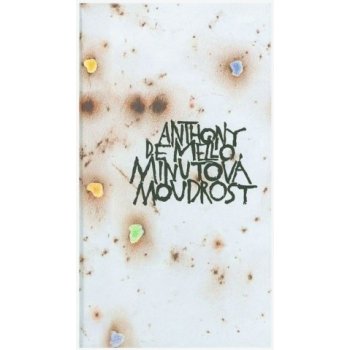 Minutová moudrost - Anthony de Mello