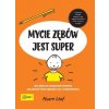 Cizojazyčná kniha Mycie zębów jest super