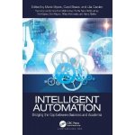 Intelligent Automation: Bridging the Gap between Business and Academia Myers MariePaperback – Hledejceny.cz