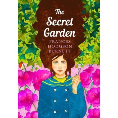 The Secret Garden - Frances Hodgson Burnett – Hledejceny.cz