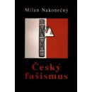 Český fašismus Nakonečný Milan