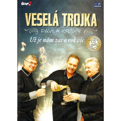 Veselá trojka Pavla Kršky - Už je nám zas o rok víc CD – Zboží Mobilmania