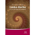 Láska ducha - Co k ní vede a jak jí lze dosáhnout – Hledejceny.cz