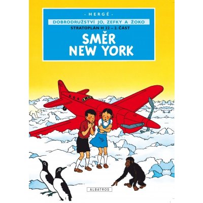 Jo, Zefka a Žoko 2) - Směr New York - Hergé