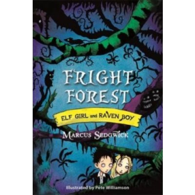 Fright Forest - M. Sedgwick