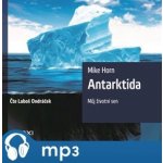 Antarktida - Mike Horn – Zboží Mobilmania