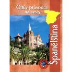 Ottův průvodce na cesty Španělština – Hledejceny.cz