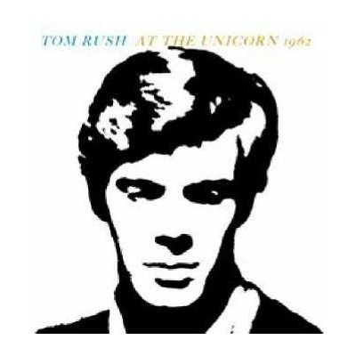 Tom Rush - At The Unicorn, 1962 CD – Zboží Mobilmania