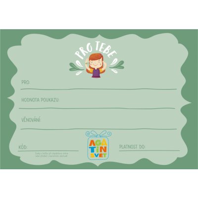 Agátin dárkový voucher: 2500 Kč – Zboží Dáma