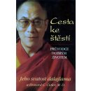 Cesta ke štěstí Jeho Svatost Dalajlama