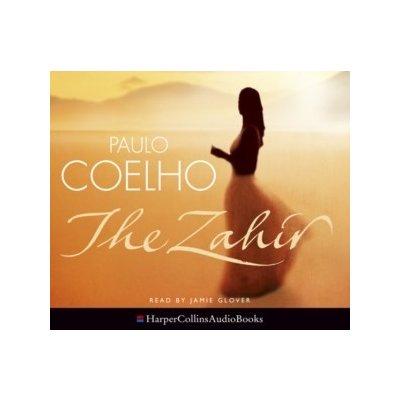 Zahir: A Novel of Love, Longing and Obsession - Coelho Paulo, Nicholl John, Glover Jamie – Zboží Mobilmania