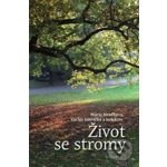 Život se stromy - Marie Hrušková – Hledejceny.cz