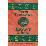 Krvavý měsíc - Tremayne Peter – Hledejceny.cz