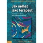 Jak selhat jako terapeut – Sleviste.cz