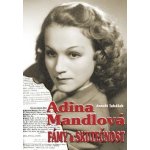 ADINA MANDLOVÁ FÁMY A SKUTEČNOST – Hledejceny.cz