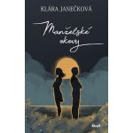 Manželské okovy - Janečková Klára – Hledejceny.cz