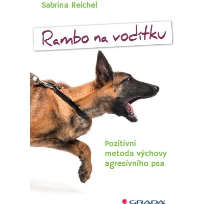 Rambo na vodítku - Reichel Sabrina