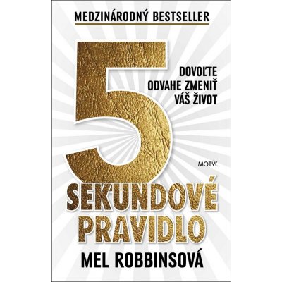 5 sekundové pravidlo - Mel Robbins