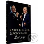 Karol Konárik a Robo Kazík - Život je boj 2 CD – Zboží Dáma
