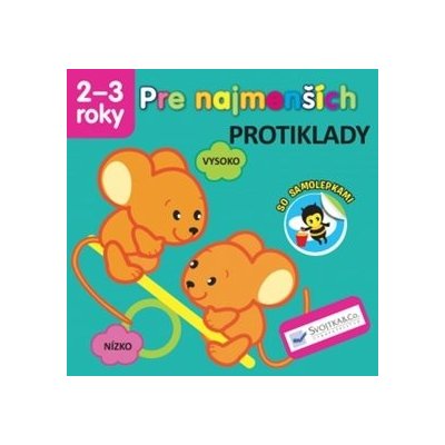 Pre najmenších Protiklady – Zbozi.Blesk.cz