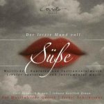Der Musikalische Garten - Der Letzte Mund Voll Susse - Weltliche Kantaten CD – Hledejceny.cz