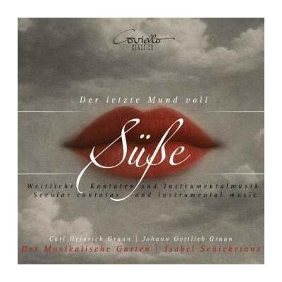 Der Musikalische Garten - Der Letzte Mund Voll Susse - Weltliche Kantaten CD – Hledejceny.cz