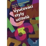 Vyučovací styly učitelů Gary D. Fenstermacher – Hledejceny.cz