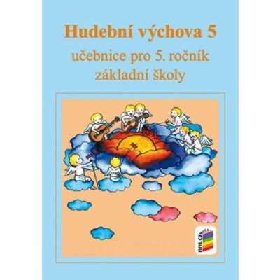Hudební výchova 5.r. - učebnice - Jaglová Jindřiška od 97 Kč - Heureka.cz