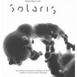 Solaris - Stanislaw Lem - Renata Volfová – Hledejceny.cz