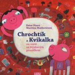 Chrochtík a Kvikalka – Hledejceny.cz