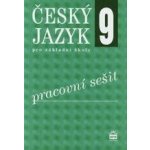 Český jazyk pro 9. ročník základní školy - Pracovní sešit - Hošnová Eva a kolektiv – Hledejceny.cz