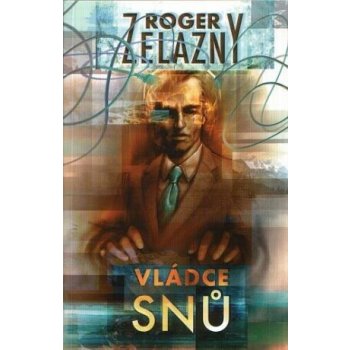 Vládce snů - Roger Zelazny